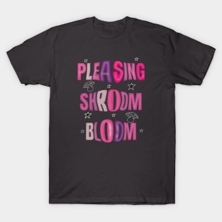 Pleasing Shroom Bloom T-Shirt